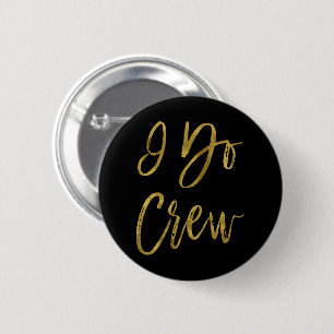 Jag besätter Faux Gold Foil Bachelorette Party But Knapp