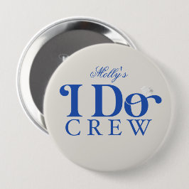 Jag besättning - Personligt bröllp Party design Knapp