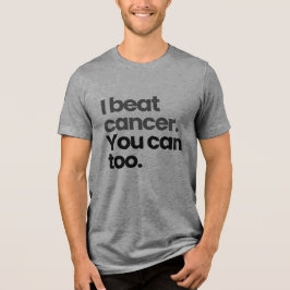 Jag Besegrade Cancer. Du Kan Också. | Vårpaket Pre T Shirt