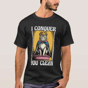 Jag Besegrar Dig Ren Söt Katt Toalett Rolig Katt T Shirt