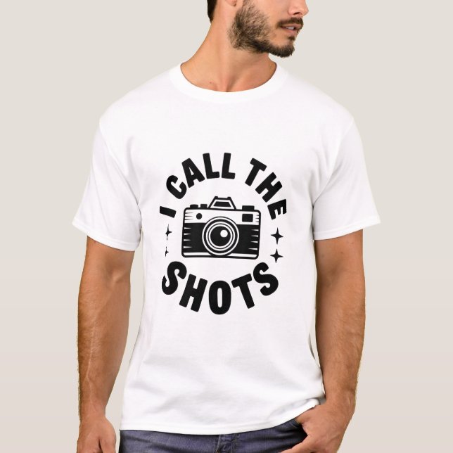 Jag Bestämmer Över Kameraskämt T Shirt (Framsida)