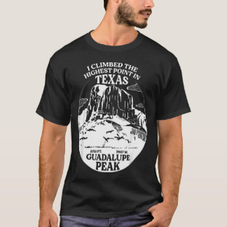 Jag besteg Guadalupe Peak- Den högsta punkten T Shirt
