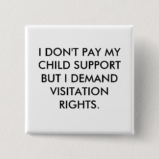 JAG BETALAR INTE MIN UNDERHÅLL, MEN JAG BEGÄR KNAPP