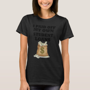Jag betalat av mina lån i student under pandemin t shirt