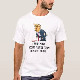 Jag Betalat fler inkomstskatter än Tecknaden Dona T Shirt