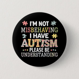 Jag beter mig inte dåligt, jag har autismmedvetenh knapp