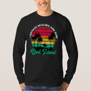 Jag bläddrar bland stränder och Surfa Oak Island S T Shirt