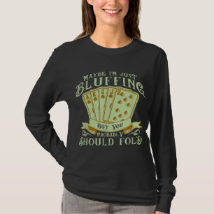 Jag blåser bara, men du borde nog fet t shirt