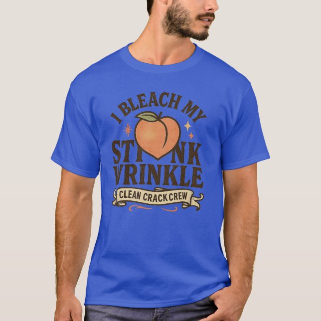 Jag Blekar Min Lukta Skrynka T Shirt (Framsida)