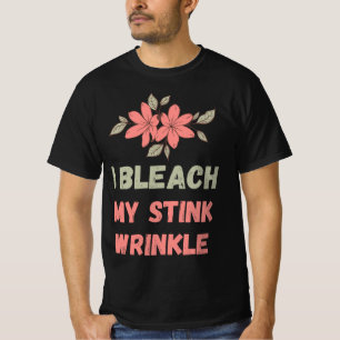 Jag Blekar Min Stink Wrinkle T Shirt