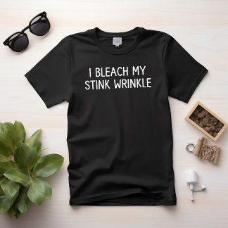 Jag Blekar Min Stinkrynka T Shirt