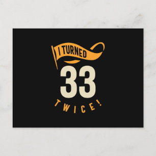 Jag Blev 33 Två Gånger! Rolig 66-årsdag Vykort