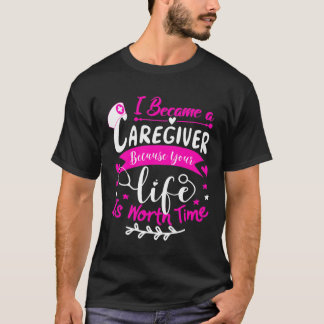 Jag blev en Caregiver-noteringar. T Shirt