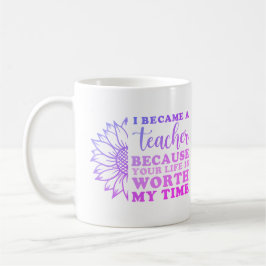 Jag blev en lärarinna... -........................ kaffemugg