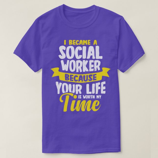 Jag blev en Social-arbetare T Shirt (Design framsida)