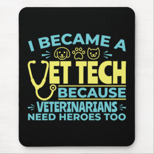 Jag blev en Vet Tech Funny Heroes Quote Musmatta