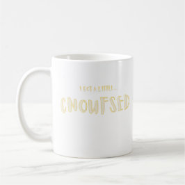 Jag Blev Lite CNOUFSED Rolig Typografi Kaffemugg