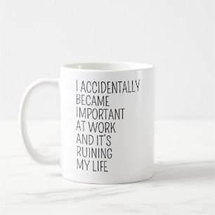 Jag Blev Oavsiktligt Viktig Rolig Kollega Kaffemugg