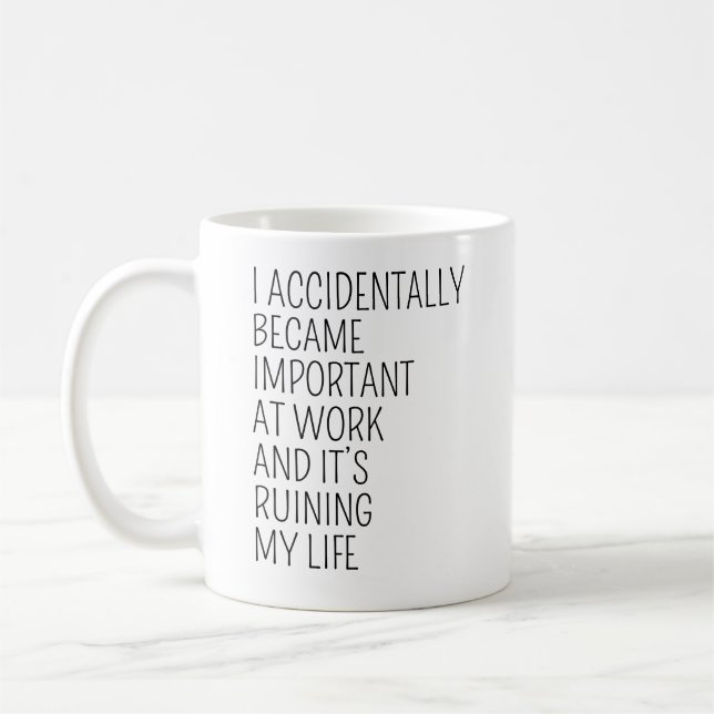 Jag Blev Oavsiktligt Viktig Rolig Kollega Kaffemugg (Vänster)