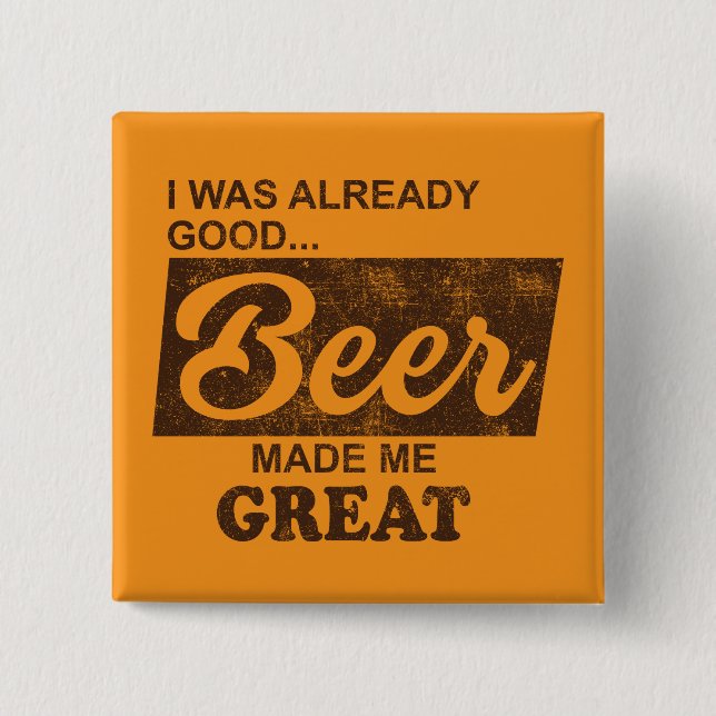 Jag blev redan Underbar på Bra Beer Knapp (Framsida)