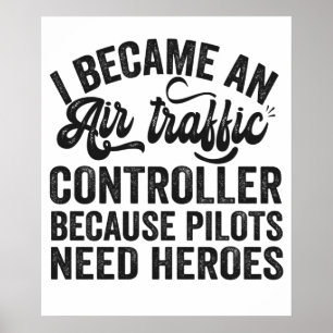 Jag blev trafikledare i Luft eftersom piloter Poster