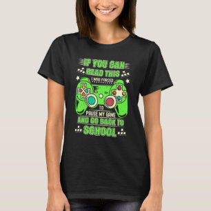 Jag blev tvungen att pausa mitt spel och åka tillb t shirt