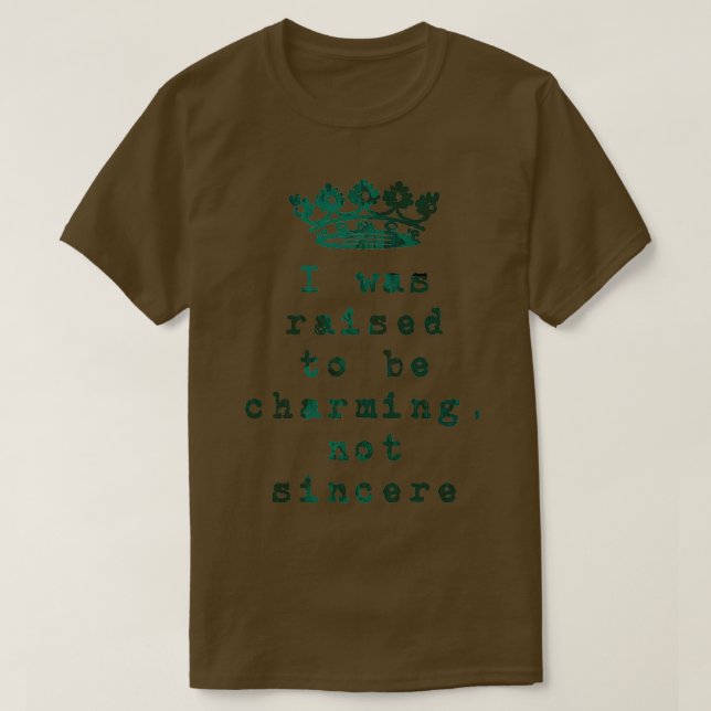 Jag blev uppkallad till Charming Not Sincere T Shirt (Design framsida)