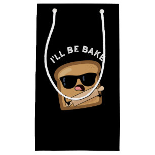 Jag blir Bake Funny Bread Movie Pun Mörk BG