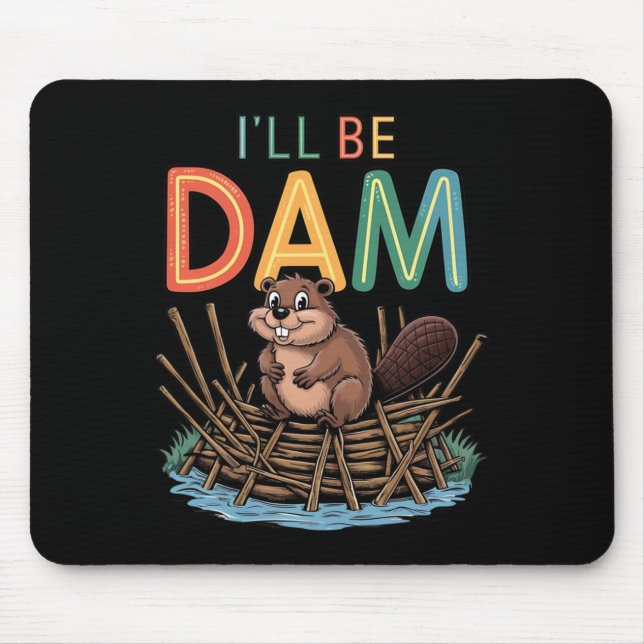 Jag blir Dam Funny Beaver Sticker. Musmatta (Framsidan)