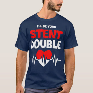 Jag blir din ständiga Dubbla Heart-specialistkirur T Shirt