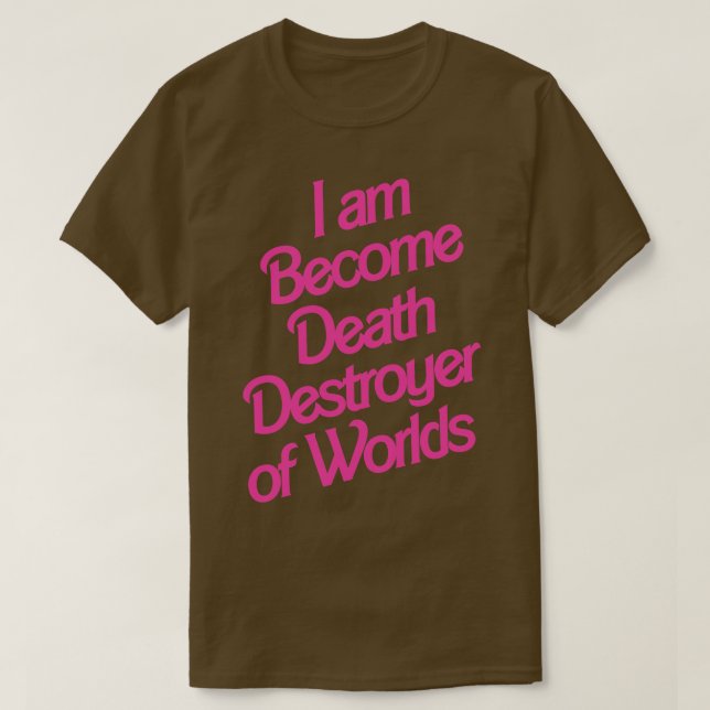 Jag blir död Barbenheimer T Shirt (Design framsida)