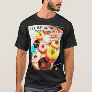 Jag blir en ängel för Donuts - HAMbWG T-Shirt