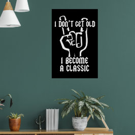 Jag blir en klassisk poster