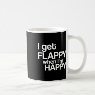 Jag blir Flappy när jag är Lycklig Autism Awarenes Kaffemugg