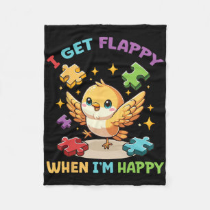 Jag blir Flappy när jag är Lycklig Cute Bird Autis Fleecefilt