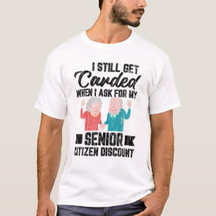 Jag blir fortfarande glad över 60:e 70:e födelseda t shirt