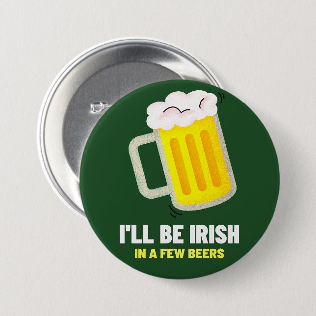 Jag blir irländare på några öl St. Patrick's Day Knapp (Framsida & baksida)