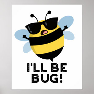 Jag blir Kryp-nuny Movie Phrase Bee Pun Poster