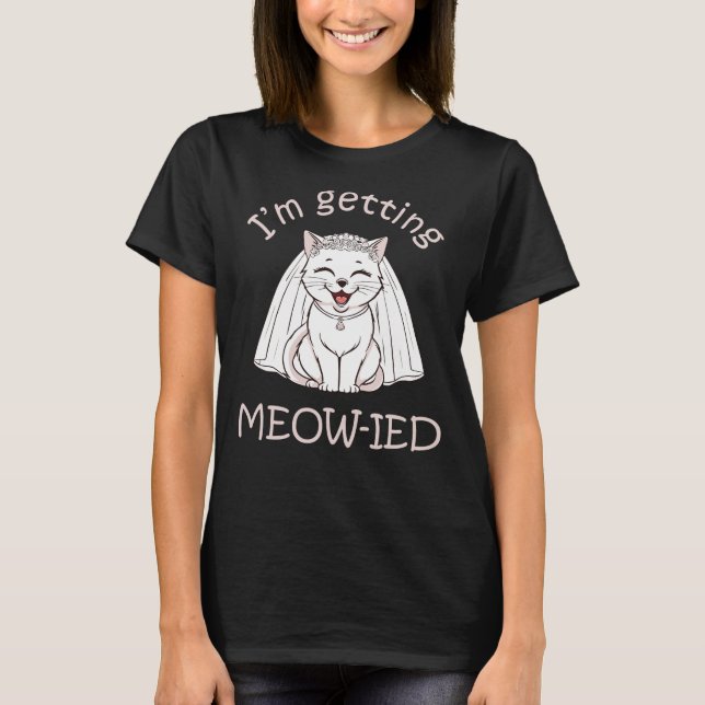 Jag blir Meow-ikerad! T Shirt (Framsida)