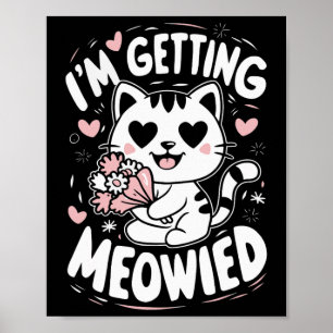Jag blir Meowied Poster