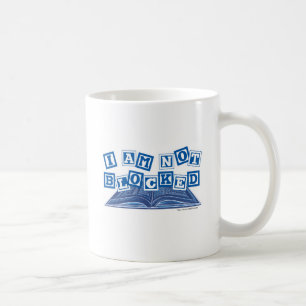 Jag blockerar inte lustiga författare som blockera kaffemugg