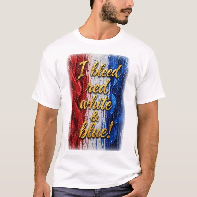 Jag blöder rött vitt & blått - Unisex T-shirt (Framsida)
