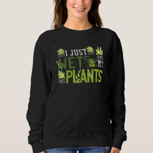 Jag Blötter bara mina plantor skirta  gåva vi T Shirt