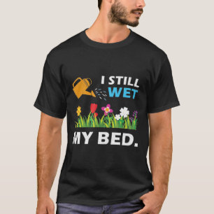 Jag Blötter fortfarande blommor och växter. T Shirt