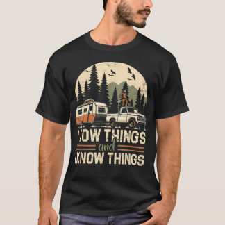Jag bogserar saker och jag vet saker Fars dag vand T Shirt