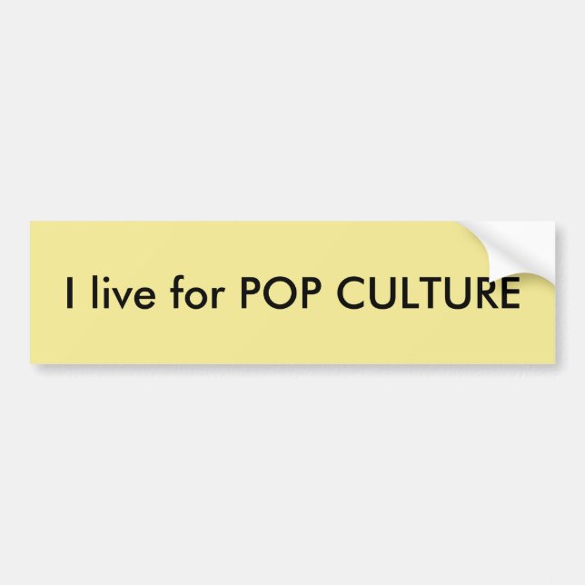 Jag bor för POP-KULTUR-citattstumper Bildekal (Framsidan)