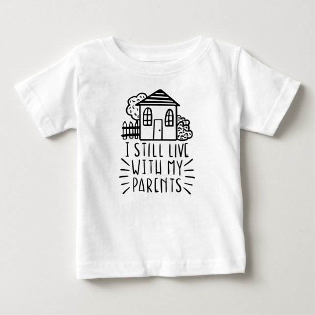 Jag bor fortfarande med mina föräldrar Baby Tee (Framsida)