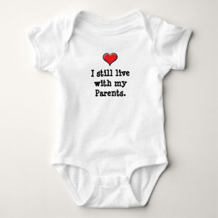Jag bor fortfarande med mina föräldrar t shirt