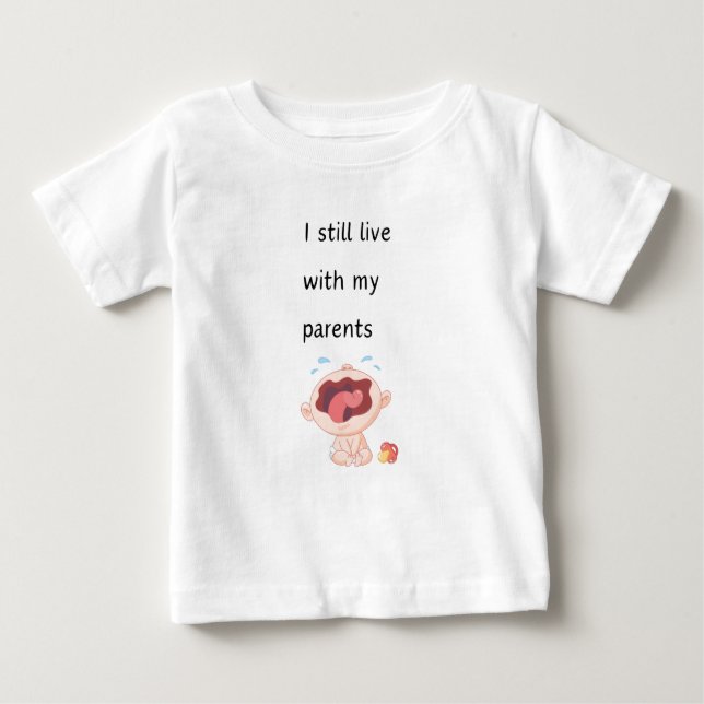 Jag bor fortfarande med mina föräldrar t shirt (Framsida)