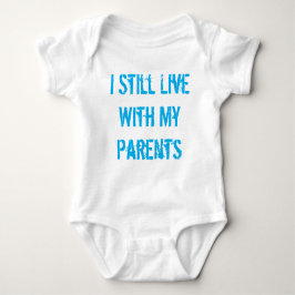 Jag bor fortfarande Pojke Bodydress Baby Apparel a T Shirt